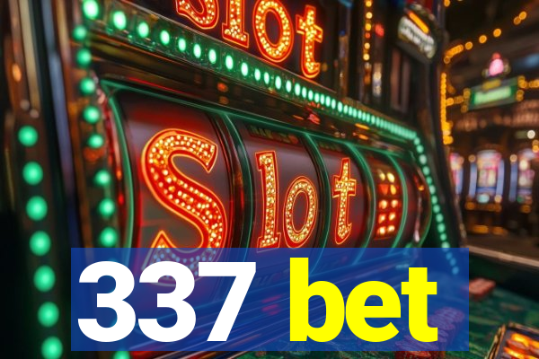 337 bet
